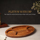 Wooden Serving Platter with Dip